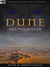 Dune and Philosophy (eBook): Weirding Way of the Mentat
